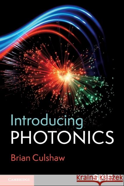 Introducing Photonics Brian Culshaw 9781316609415 Cambridge University Press - książka