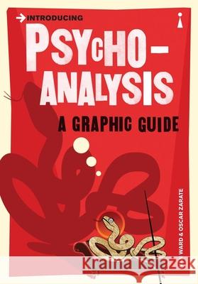 Introducing Psychoanalysis: A Graphic Guide Ivan Ward 9781848312104  - książka