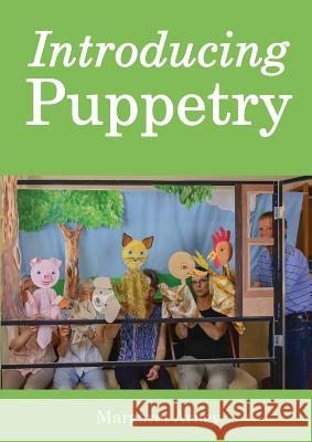 Introducing Puppetry Margaret Arney 9780648537861 Karen MC Dermott - książka