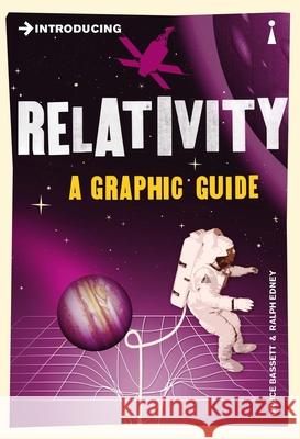Introducing Relativity: A Graphic Guide Bruce Bassett 9781848310575 Icon Books - książka