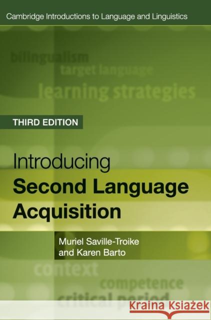 Introducing Second Language Acquisition Muriel Saville-Troike Karen Barto 9781107149526 Cambridge University Press - książka