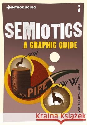 Introducing Semiotics: A Graphic Guide Paul Cobley 9781848311855  - książka