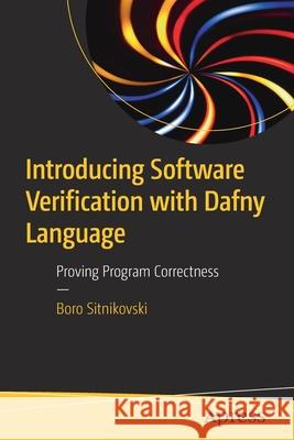 Introducing Software Verification with Dafny Language: Proving Program Correctness Sitnikovski, Boro 9781484279779 Apress - książka