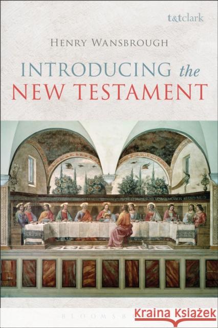 Introducing the New Testament Henry Wansbrough 9780567656681 Bloomsbury Academic T&T Clark - książka