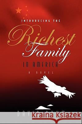 Introducing the Richest Family in America David Drum 9780984564606 Burning Books - książka