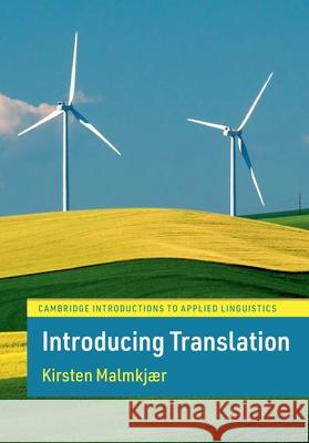 Introducing Translation Kirsten (University of Leicester) Malmkjær 9781108713986 Cambridge University Press - książka