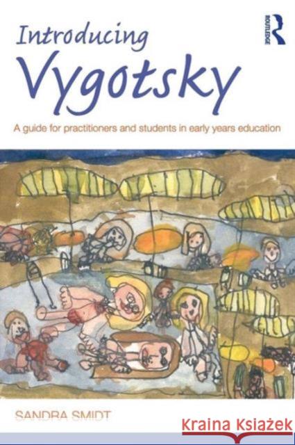 Introducing Vygotsky: A Guide for Practitioners and Students in Early Years Education Smidt, Sandra 9780415480574  - książka