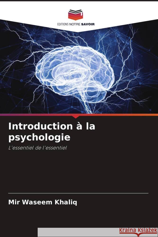 Introduction ? la psychologie Mir Waseem Khaliq 9786206920571 Editions Notre Savoir - książka