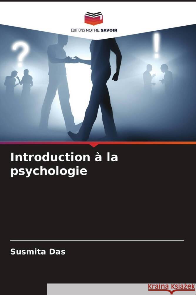 Introduction ? la psychologie Susmita Das 9786207417896 Editions Notre Savoir - książka