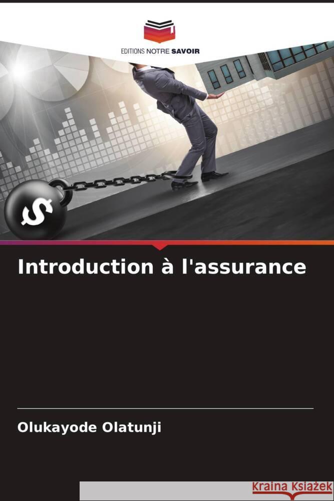 Introduction ? l'assurance Olukayode Olatunji 9786207295456 Editions Notre Savoir - książka