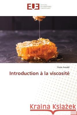Introduction a la viscosite Yosra Annabi   9786203451733 International Book Market Service Ltd - książka
