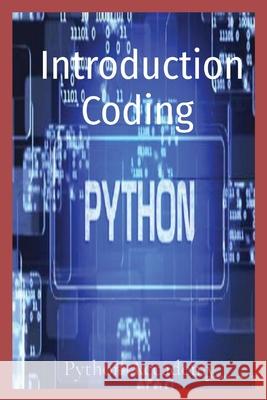 Introduction Coding Python Python Accademy 9781803606514 Pino Luca - książka