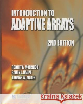 Introduction to Adaptive Arrays Robert A Monzingo 9781891121579  - książka