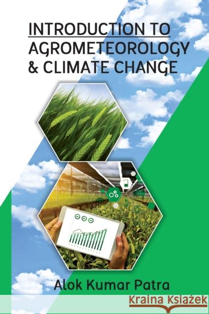 Introduction To Agrometeorology And Climate Change Alok Kumar Patra 9789387973619 New India Publishing Agency- Nipa - książka