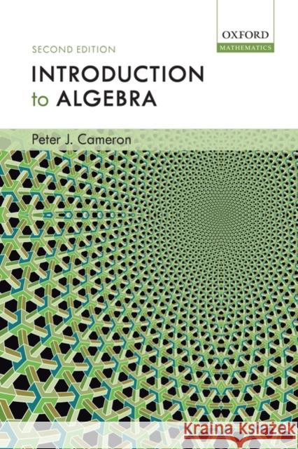 Introduction to Algebra Peter J Cameron 9780198527930  - książka