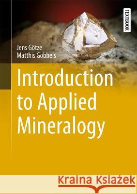 Introduction to Applied Mineralogy Jens G?tze Matthias G?bbels 9783662648667 Springer - książka