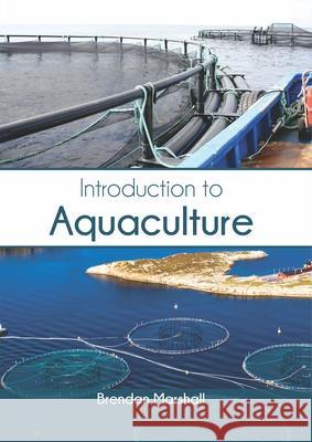 Introduction to Aquaculture Brendan Marshall 9781682868171 Syrawood Publishing House - książka
