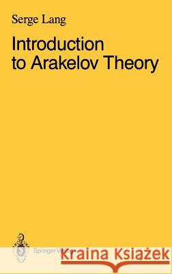 Introduction to Arakelov Theory Serge Lang 9780387967936 Springer - książka