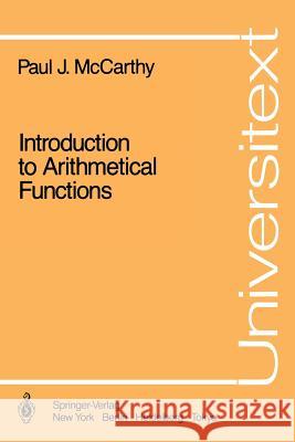 Introduction to Arithmetical Functions Paul J. McCarthy 9780387962627 Springer - książka