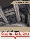 Introduction to AutoCAD Plant 3D 2021 Tutorial Books 9788194613763 Kishore