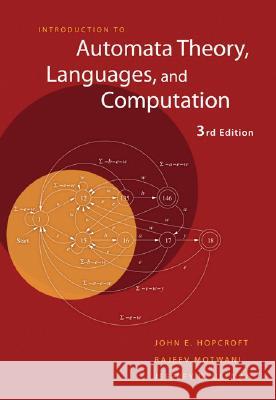 Introduction to Automata Theory, Languages, and Computation J E Hopcroft 9780321455369  - książka