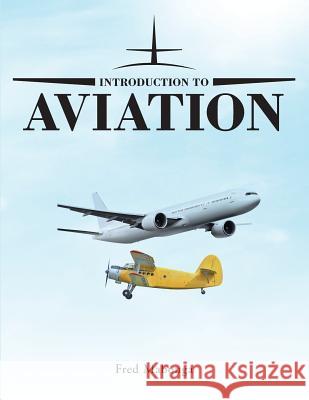 Introduction to Aviation Fred Mabonga 9781496969958 Authorhouse - książka