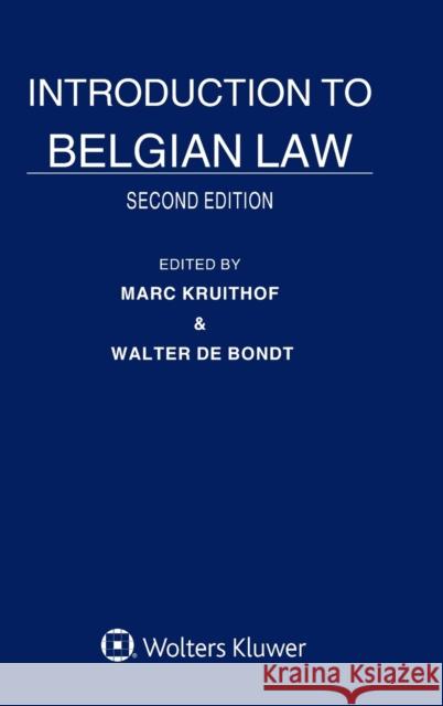 Introduction to Belgian Law M. Kruithof Walter de Bondt 9789041167040 Kluwer Law International B.V. - książka