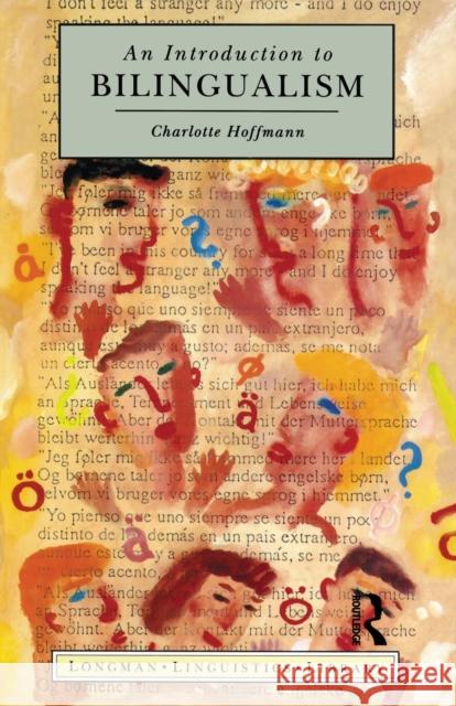 Introduction to Bilingualism Hoffmann, Charlotte 9780582291430 Longman Linguistics Library - książka