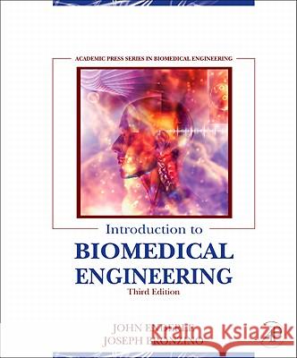 Introduction to Biomedical Engineering John Enderle 9780123749796 ACADEMIC PRESS - książka