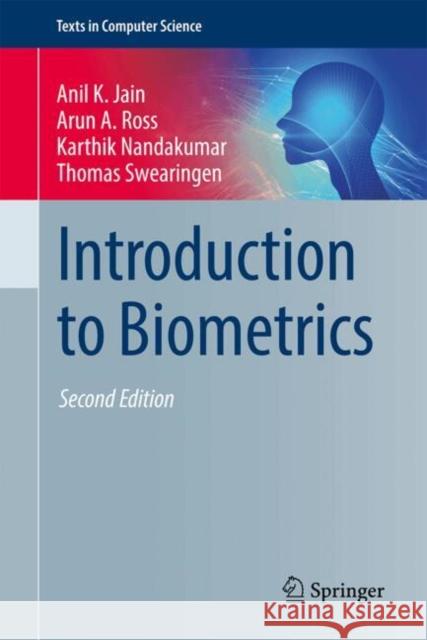 Introduction to Biometrics Anil K. Jain Arun A. Ross Karthik Nandakumar 9783031616747 Springer - książka