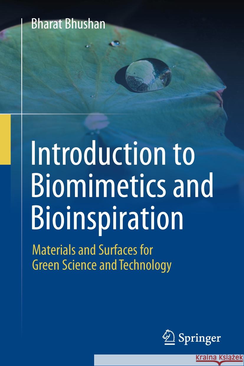 Introduction to Biomimetics and Bioinspiration: Materials and Surfaces for Green Science and Technology Bharat Bhushan 9783031623431 Springer - książka