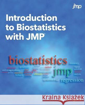 Introduction to Biostatistics with JMP Steve Figard 9781629606330 SAS Institute - książka