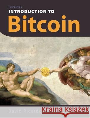 Introduction to Bitcoin David Ricardo 9781771369770 Expiscor Books - książka