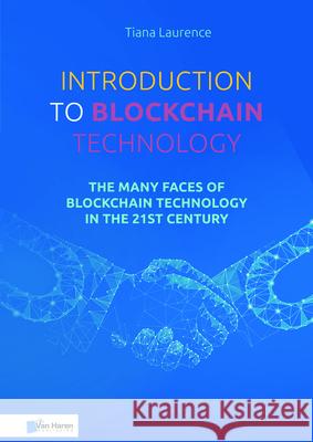 Introduction to Blockchain Technology Tiana Laurence 9789401804998 Van Haren Publishing - książka