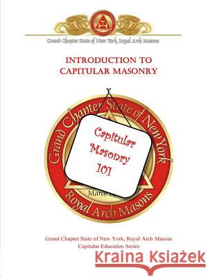 Introduction to Capitular Masonry Piers Vaughan 9780981542102 Rose Circle Publications - książka