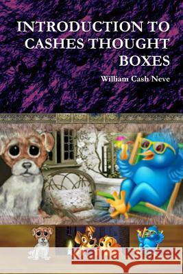 Introduction to Cashes Thought Boxes William Cash Neve 9781304803559 Lulu.com - książka