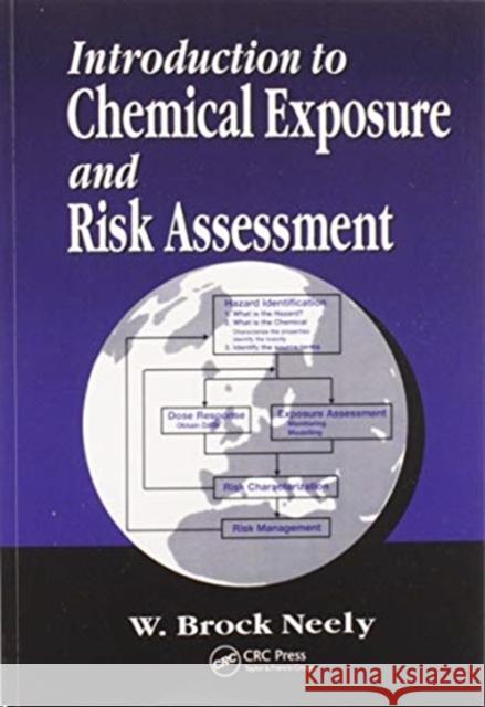 Introduction to Chemical Exposure and Risk Assessment W. Brock Neely 9780367579760 CRC Press - książka
