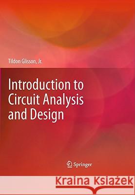 Introduction to Circuit Analysis and Design Tildon H. Glisson 9789048194421 Not Avail - książka