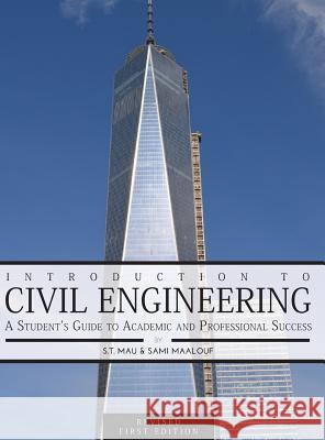 Introduction to Civil Engineering Sheng-Taur Mau 9781516553129 Cognella Academic Publishing - książka