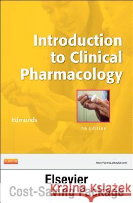 Introduction to Clinical Pharmacology - Text and Study Guide Package Marilyn Winterton Edmunds 9780323096676 Elsevier - Health Sciences Division - książka