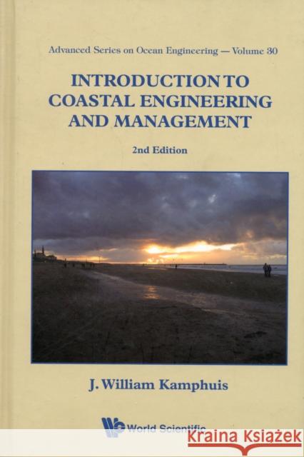 Introduction to Coastal Engineering and Management (2nd Edition) Kamphuis, J. William 9789812834843 World Scientific Publishing Company - książka