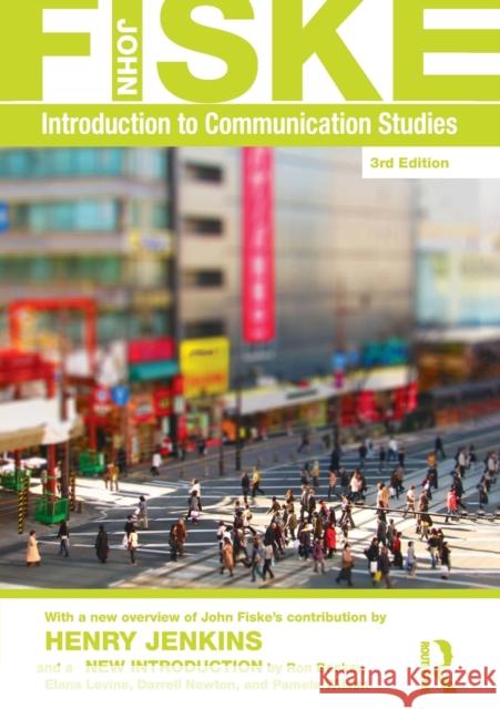 Introduction to Communication Studies John Fiske 9780415596497 Taylor & Francis Ltd - książka