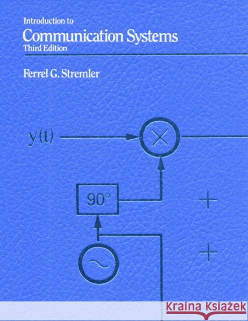 Introduction to Communication Systems Ferrel G. Stremler 9780201184983 Prentice Hall - książka