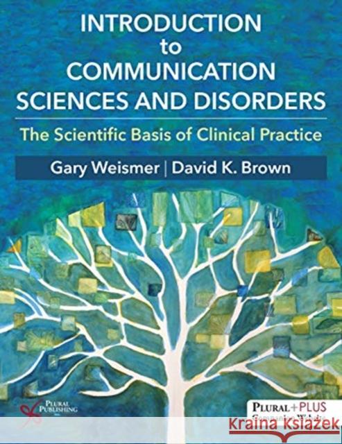 Introduction to Communicative Disorders Weismer, Gary G. 9781597562973 Plural Publishing - książka