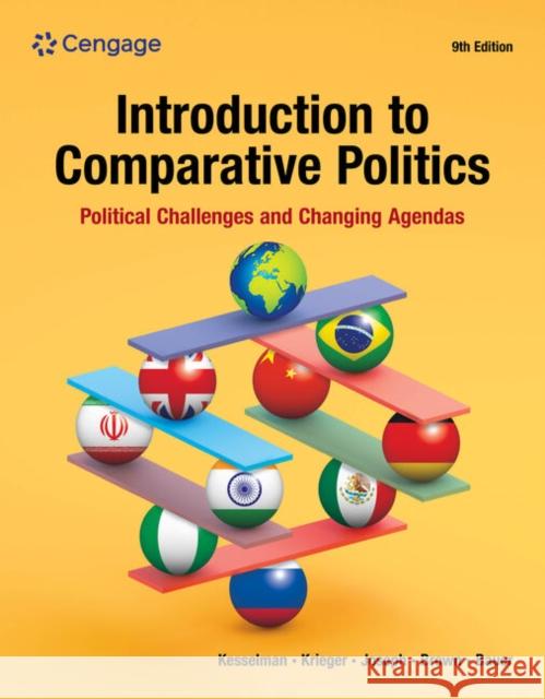 Introduction to Comparative Politics: Political Challenges and Changing Agendas Kelly (George Washington University) Bauer 9780357796160 Cengage Learning, Inc - książka