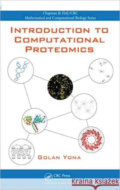 Introduction to Computational Proteomics Golan Yona Yona Yona 9781584885559 Chapman & Hall/CRC - książka