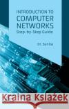 Introduction to Computer Networks Sunita 9789348642417 Academic Enclave