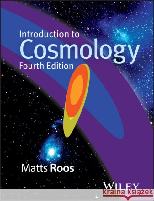 Introduction to Cosmology Roos, Matts 9781118923320 John Wiley & Sons - książka