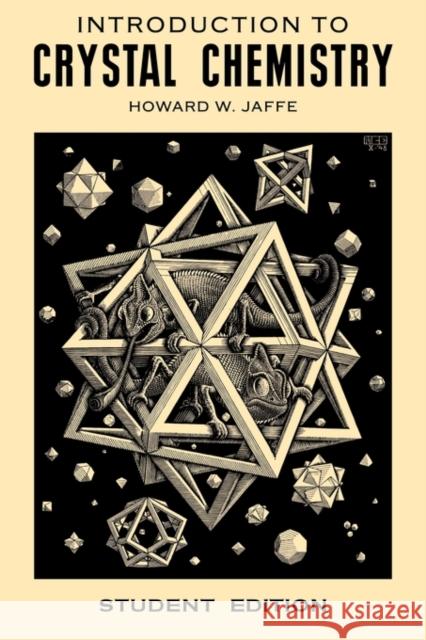 Introduction to Crystal Chemistry: Student Edition Jaffe, Howard W. 9780521369855 Cambridge University Press - książka