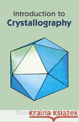 Introduction to Crystallography Donald E. Sands 9780486678399 Dover Publications - książka